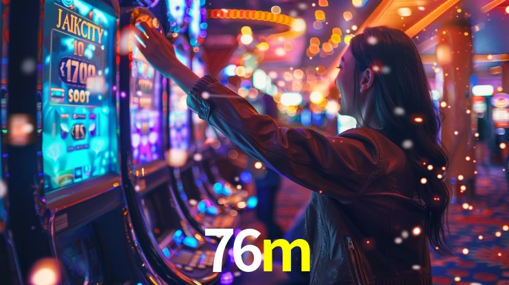 76m bet