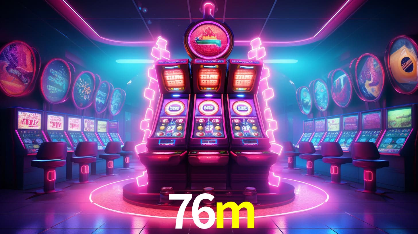 76m,76m bet
